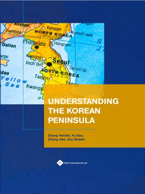 cover image of Understanding the Korean Peninsula